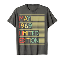 Load image into Gallery viewer, 50th Birthday Gift May 1969 T-Shirt- 50 Years Old Shirt
