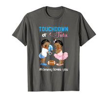 Load image into Gallery viewer, Cute Ethnic Touchdown or Tutu Mommy Loves You T-Shirt

