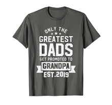 Load image into Gallery viewer, Promoted To Grandpa Est 2019 T Shirt perfect idea gift dad
