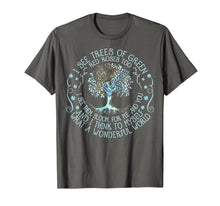 Load image into Gallery viewer, And I Think To Myself What A Wonderful World T-shirt, Hippie
