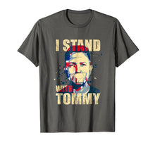 Load image into Gallery viewer, I Stand With Tommy Robinson Shirt - Free Tommy
