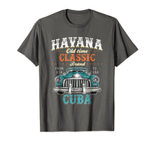 Load image into Gallery viewer, Havana Old Time Classic From USA to Cuba Car T Shirt
