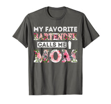 Load image into Gallery viewer, My Favorite Bartender Calls Me Mom T-Shirt Mothers Day
