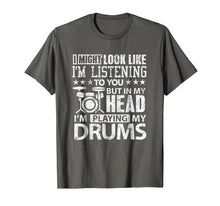 Load image into Gallery viewer, In My Head I'm Playing My Drums T Shirt gift for Drummers
