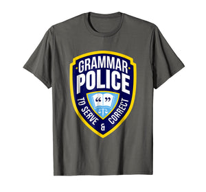English Grammar Police Funny Sarcasm Quotes Literary T-shirt