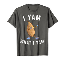 Load image into Gallery viewer, I Yam What I Yam Shirt - Food Pun Shirts
