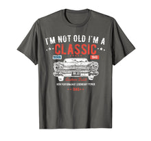 Load image into Gallery viewer, 79th Birthday t shirt I&#39;m Not Old I&#39;m a Classic Born 1940
