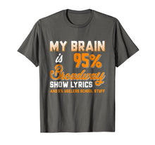 Load image into Gallery viewer, Musical Theatre T Shirt Broadway Show Lyrics Funny Gift Tee
