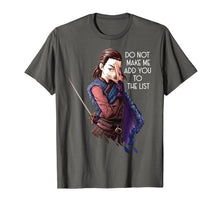 Load image into Gallery viewer, Don't Make Me Add You To the List Tshirt Anime style cosplay
