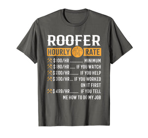 Funny Roofer Gifts - Roofer Hourly Rate T-Shirt