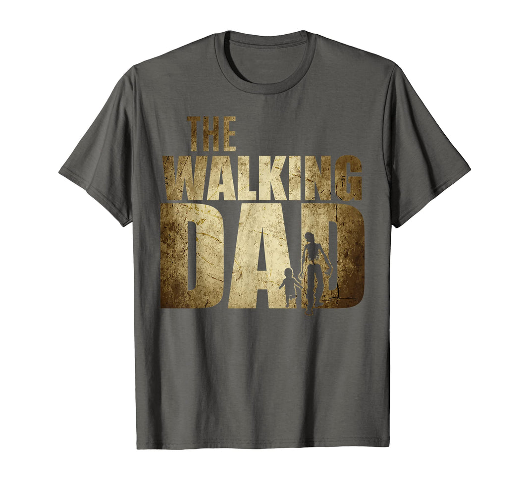 Walking Dad Shirt Funny Father's Day Gift Funny Dad T-Shirt