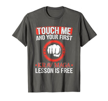 Load image into Gallery viewer, Krav Maga T-Shirt Touch Me And Your First Lesson Is Free
