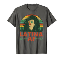 Load image into Gallery viewer, Latina AF Vintage Retro Shirt, Latinas Gift for Latino Women T-Shirt
