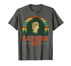 Latina AF Vintage Retro Shirt, Latinas Gift for Latino Women T-Shirt