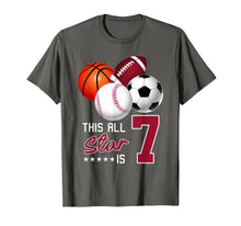 Load image into Gallery viewer, 7th Sport Birthday Gift Tshirt, Sports Star is 7 Years Old
