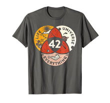 Load image into Gallery viewer, 42 The Answer to Life the Universe and Everything T-Shirt
