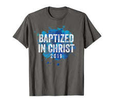 Load image into Gallery viewer, Baptized in Christ 2019 Baptism Church Christian T Shirt
