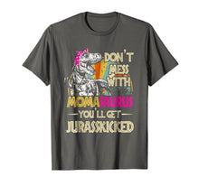 Load image into Gallery viewer, Don't Mess With Momasaurus You'll Get Jurasskicked Shirt
