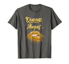 Load image into Gallery viewer, Queens Are Born In August Birthday T-Shirt for Black Women
