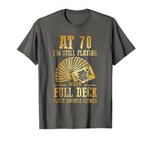 Load image into Gallery viewer, Funny 70th Birthday Gift 70 Year Old Cards T-Shirt
