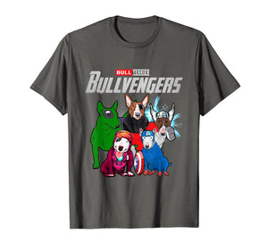 Funny Bull Terrier Dog Lover Gift Bullvengers For Women Men T-Shirt