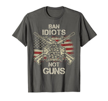 Load image into Gallery viewer, Ban Idiots Not Guns Shirt American Flag Gun Quote Gift Idea
