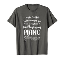 Load image into Gallery viewer, Piano Pianist But In My Head I'm Playing Piano Music Gift T-Shirt-4158136
