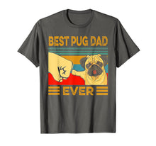 Load image into Gallery viewer, Best Pug Dad Ever Retro Vintage T-Shirt-297097
