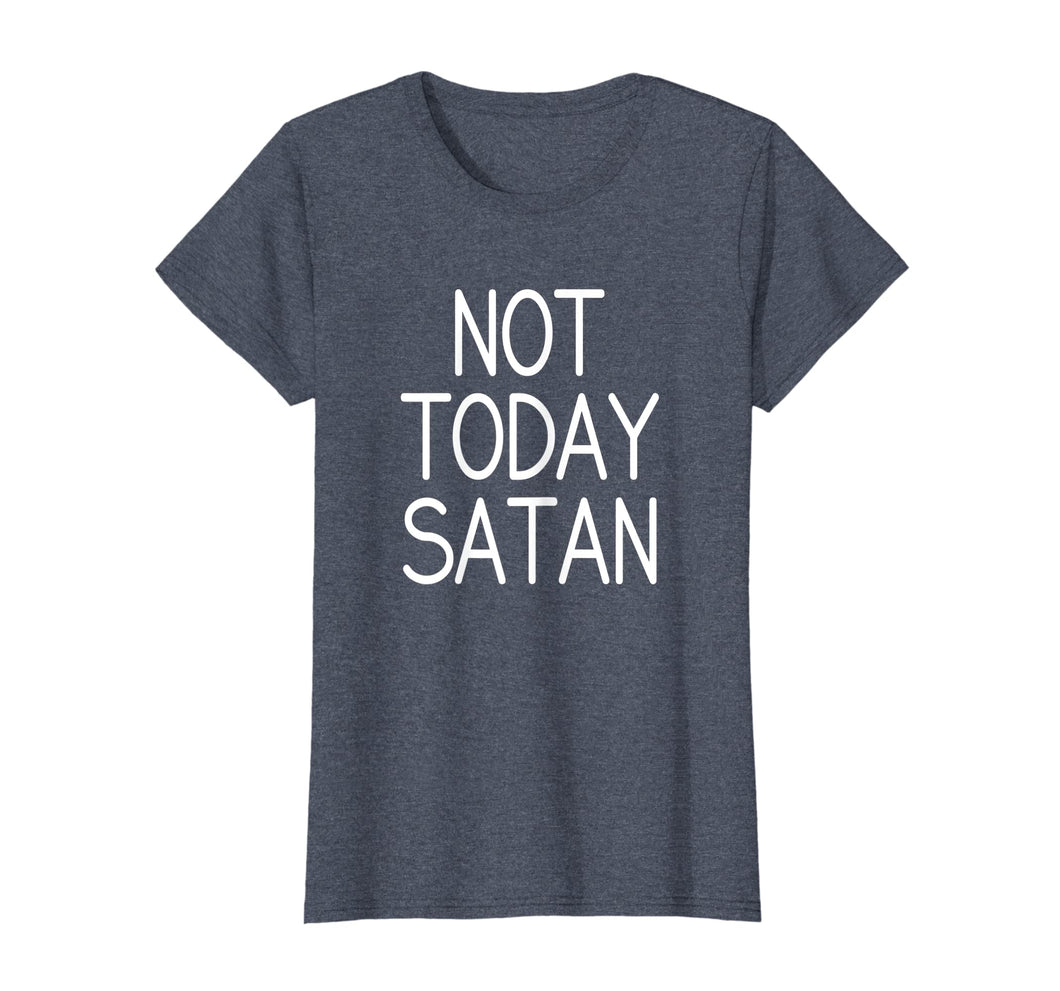Womens Not Today Satan T Shirt- Pink, Purple, Orange, Grey