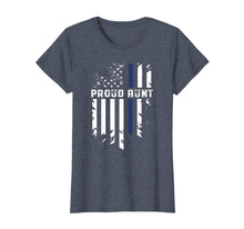 Load image into Gallery viewer, Thin Blue Line Proud Aunt Police Family T-Shirt
