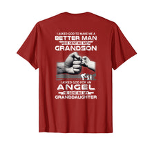 Load image into Gallery viewer, Better Man God Sent Me My Grandson Angel Granddaughter Shirt
