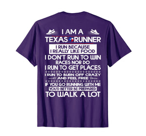 I'm a Texas Runner I Run Because I Really Like Food T-Shirt