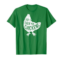 Load image into Gallery viewer, Yep I Talk To Chickens Super Cute Funny Chicken Hens Farm T-Shirt
