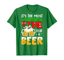 Load image into Gallery viewer, It's The Most Wonderful Time For A Beer Funny Christmas Gift T-Shirt
