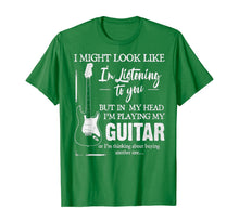 Load image into Gallery viewer, I might look like i'm listening to you but in my head T-Shirt
