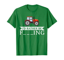 Load image into Gallery viewer, I'd Rather Be Farming Tractor Cool Farmers Farm Worker Gift T-Shirt
