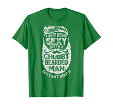 Load image into Gallery viewer, I Hate Being Sexy But I'm A Chubby Bearded Man Funny Beard T-Shirt-182832
