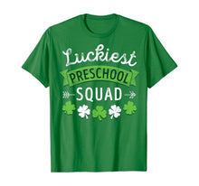 Load image into Gallery viewer, St Patricks Day Teacher Shirt Gift Luckiest Preschool Squad T-Shirt-479541
