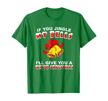 Load image into Gallery viewer, Jingle My Bells Funny Inappropriate Christmas Shirt Tee
