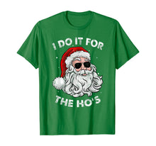 Load image into Gallery viewer, I Do It For The Ho's Funny Inappropriate Christmas Pajama T-Shirt
