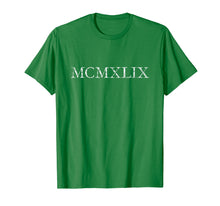 Load image into Gallery viewer, MCMXLIX (Vintage White) 1949 70th Birthday Gift T-Shirt

