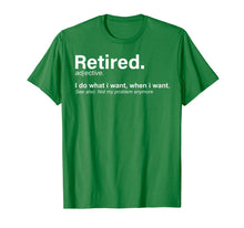 Load image into Gallery viewer, Retired Definition T-Shirt, Funny Retirement Gag Gifts
