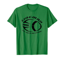 Load image into Gallery viewer, Football Lineman - Offensive or Defensive Line T-Shirt
