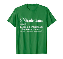 Load image into Gallery viewer, Fifth 5th Grade Team Definition T Shirt Teacher Team Gift
