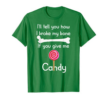 Load image into Gallery viewer, I&#39;ll Tell You How I Broke It If You Give Me Candy T-shirt
