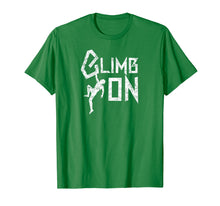 Load image into Gallery viewer, Mountain Climber Gift, Rock Climbing T-Shirt
