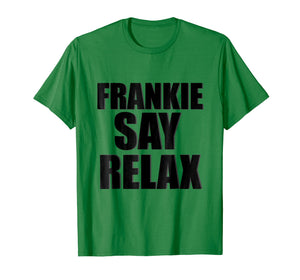 Frankie Say Relax T-Shirt