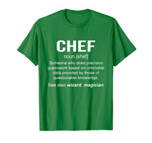 Load image into Gallery viewer, Funny Chef Meaning Shirt - Chef Noun Definition
