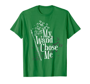 Flute T-Shirt My Wand Chose Me Flutist Gifts Music