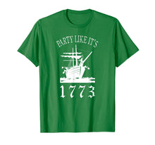 Load image into Gallery viewer, Party Like it's 1773 Boston Tea Funny Political Shirt
